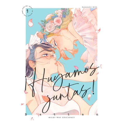 ¡HUYAMOS JUNTAS! 01 - MILKYWAY1