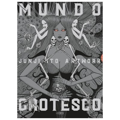 Junji Ito Artwork: Mundo grotesco (Segunda edición)1