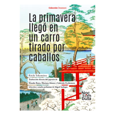 La primavera llegó en un carro tirado por caballos - NOCTÁMBULA