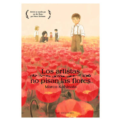 LOS ARTISTAS NO PISAN LAS FLORES - MILKYWAY1