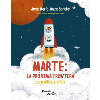 Marte: La próxima frontera. Para niños y niñas1