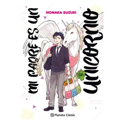 Mi padre es un unicornio - PLANETA