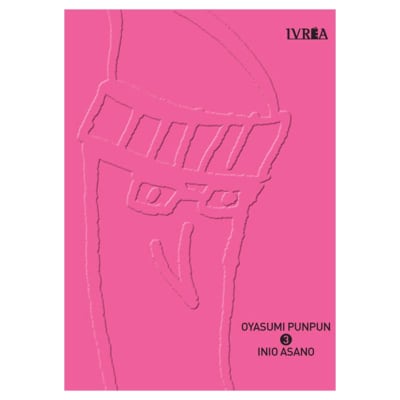 OYASUMI PUNPUN 03 - IVREA ARG