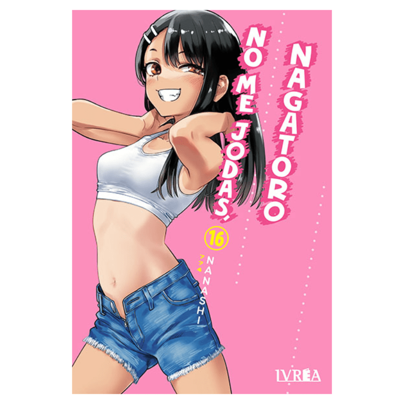 NO ME JODAS, NAGATORO 16 - IVREA ARG2