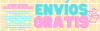 ENVIOS GRATIS