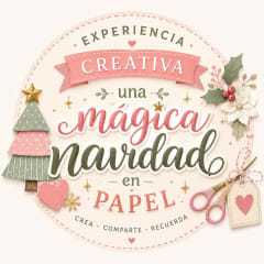 Experiencia Creativa: UNA MAGICA NAVIDAD EN PAPEL 0