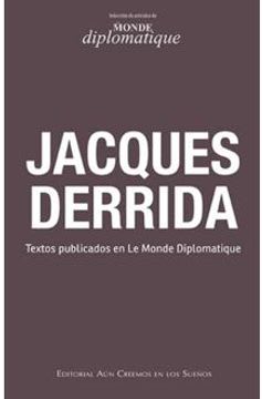 JACQUES DERRIDA1