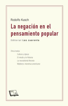 LA NEGACION EN EL PENSAMIENTO POPULAR