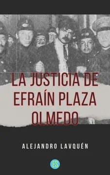 LA JUSTICIA DE EFRAIN PLAZA OLMEDO1