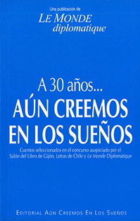 A 30 AÑOS AUN CREEMOS EN LOS SUEÑOS1
