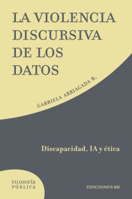 LA VIOLENCIA DISCURSIVA DE LOS DATOS