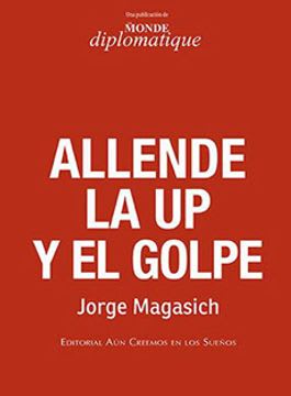 ALLENDE LA UP Y EL GOLPE1