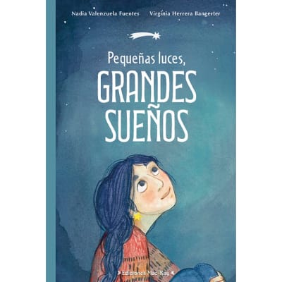 PEQUEÑAS LUCES, GRANDES SUEÑOS