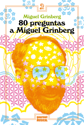 80 PREGUNTAS A MIGUEL GRINBERG1