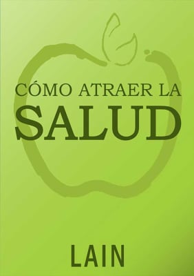 COMO ATRAER LA SALUD1