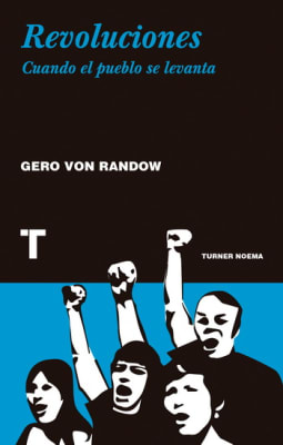 REVOLUCIONES: CUANDO EL PUEBLO SE LEVANTA1