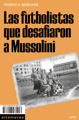 Los futbolistas que desafiaron a Mussolini1