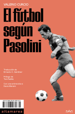 El Futbol segun Pasolini