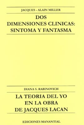Dos dimensiones clinicas: sintoma y fantasma1