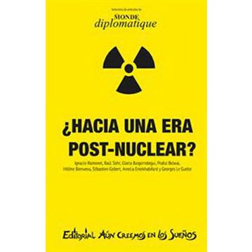 HACIA UNA ERA POST NUCLEAR1