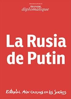 RUSIA DE PUTIN, LA1