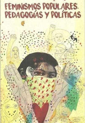 FEMINISMOS POPULARES PEDAGOGÍAS POLITICAS1