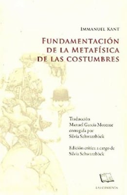 FUNDAMENTACIÓN DE LA METAFÍSICA DE LAS COSTUMBRES1