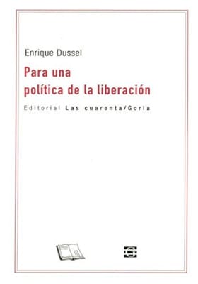 PARA UNA POLÍTICA DE LA LIBERACIÓN