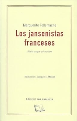 LOS JANSENISTAS FRANCESES