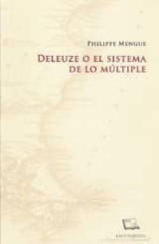 DELEUZE O EL SISTEMA DE LO MULTIPLE1