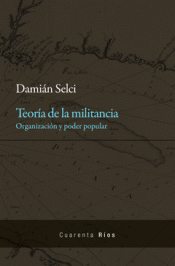 TEORIA DE LA MILITANCIA1