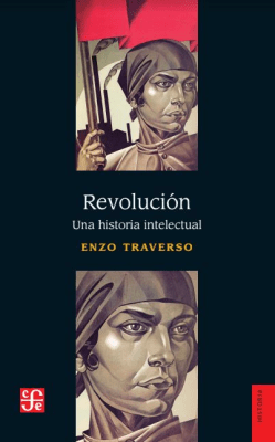REVOLUCION UNA HISTORIA INTELECTUAL
