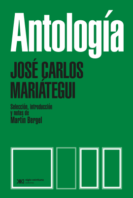 ANTOLOGÍA JOSÉ CARLOS MARIATEGUI
