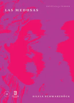 LAS MEDUSAS. ESTETICA Y TERROR