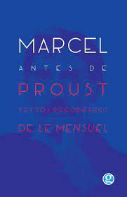 MARCEL ANTES DE PROUST1