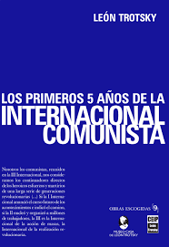 LOS PRIMEROS 5 AÑOS DE LA INTERNACIONAL COMUNISTA1