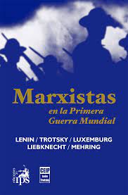 MARXISTAS EN LA PRIMERA GUERRA MUNDIAL1