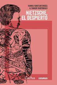 NIETZSCHE, EL DESPIERTO1