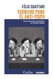 ESCRITOS PARA EL ANTI-EDIPO1