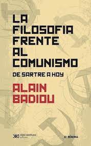 FILOSOFIA FRENTE AL COMUNISMO, LA : DE SARTRE A HOY1