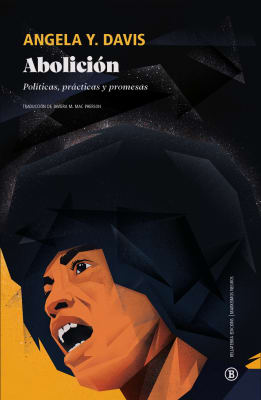ABOLICIÓN, PRÁCTICAS, POLÍTICAS Y PROMESAS