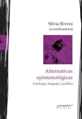 ALTERNATIVAS EPISTEMOLOGICAS. AXIOLOGIA,1