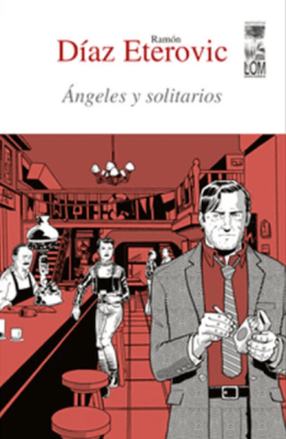 Ángeles y solitarios (2a edición)1