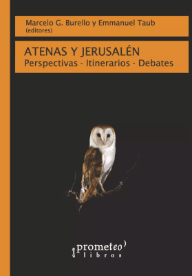ATENAS Y JERUSALEN. Perspectivas-itinerarios-debates1