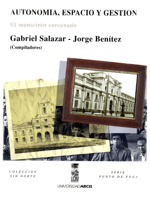 AUTONOMÍA, ESPACIO Y GESTIÓN. EL MUNICIPIO CERCENADO1