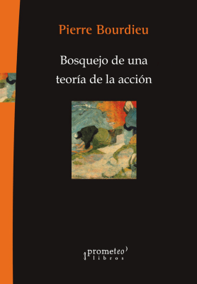 BOSQUEJO DE UNA TEORIA DE LA PRACTICA1