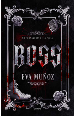 BOSS. NO TE ENAMORES DE LA PRESA