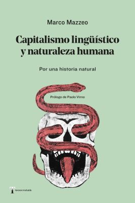 CAPITALISMO LINGÜÍSTICO Y NATURALEZA HUMANA1