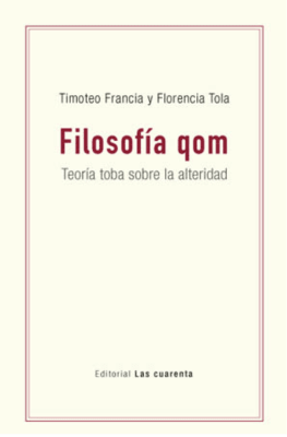 FILOSOFIA QOM. TEORÍA TOBA SOBRE LA ALTERIDAD1