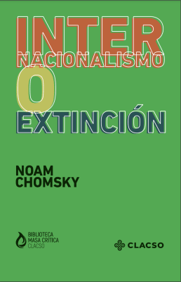 INTERNACIONALISMO O EXTINCIÓN1